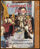 Captured by Pirates, Fern Canyon Press, 1996,
                softcover.