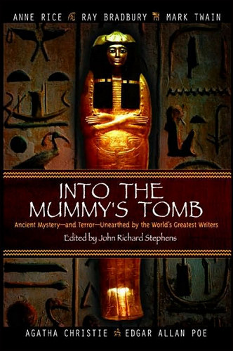 Into the
              Mummy's Tomb,Barnes & Noble Publishing, New York City,
              2006, hardcover.
